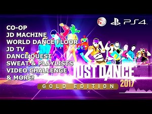 Just Dance 2017 Gold Edition - Song List [Other Modes] [PS4] [PART V]