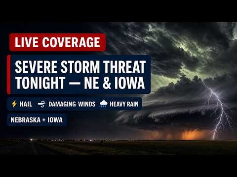 LIVE: Severe Storm Threat Tonight — Nebraska & Iowa | First Alert 6 Weather