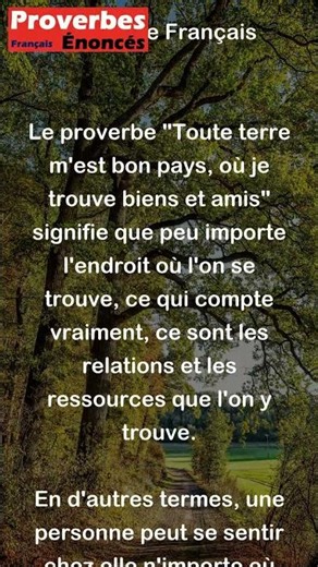Proverbe Français - Toute terre m'est bon pays, où je trouve biens et amis. #shorts