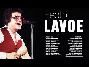 Héctor Lavoe Sus Mejores Éxitos 70s,80s ~ Héctor Lavoe Grandes Éxitos Completo