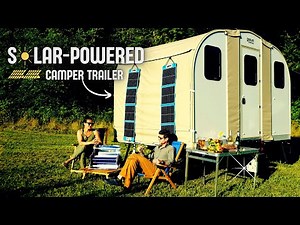 Solar-powered Camper Trailer