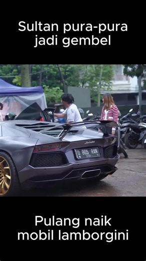 Pura-Pura Jadi Orang Miskin: Prank Mobil Lamborghini dan Drama Gembel Elite