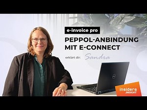 e-invoice pro: Peppol-Anbindung mit e-connect