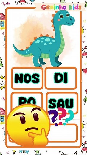 🦖Aprendendo a LER e a ESCREVER | SÍLABAS | DINOSSAURO I Geninho Kids #shorts🦖