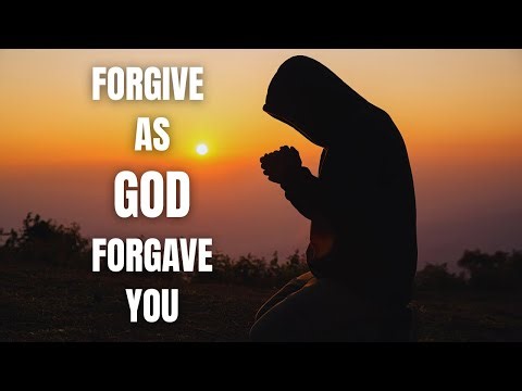 Forgive as God Forgave You | A Biblical Guide to Healing