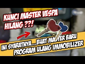 Kunci Coklat Hilang ❓ 🔴 Solusi Kunci Master Immobilizer Vespa Matic