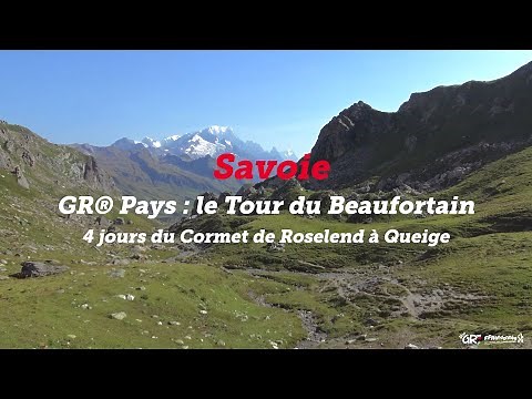 Mon GR préféré - Saison 1 - GR® Pays : le Tour du Beaufortain