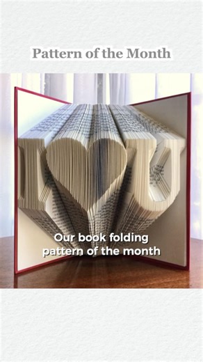 February’s book folding pattern is I Love U ❤️