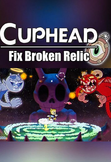 Cuphead DLC | Fix Broken Relic #cuphead #cupheaddlc