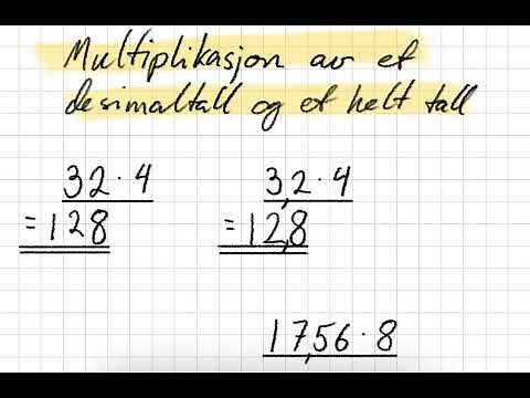 Multiplikasjon av desimaltall med helt tall