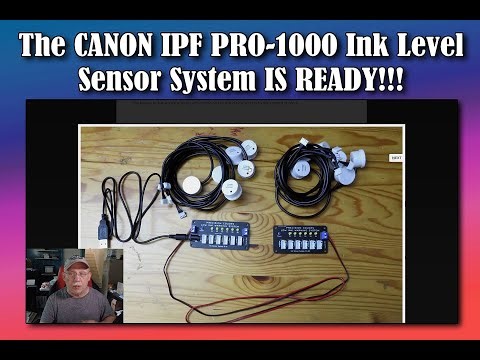The CANON IPF PRO 1000 Ink Level Sensor System IS READY!!!