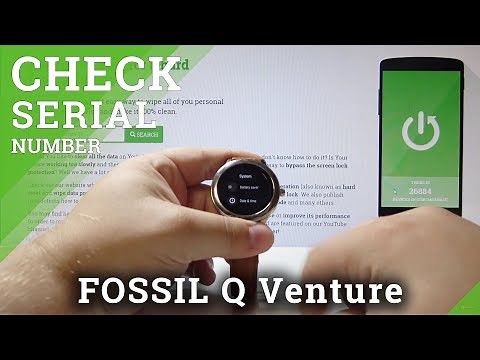 How to Locate Serial Number in FOSSIL Q Venture - Serial Number Check