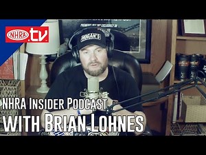 NHRA Insider Podcast with Brian Lohnes: Episode The Big Stop