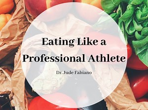 Eating Like a Professional Athlete