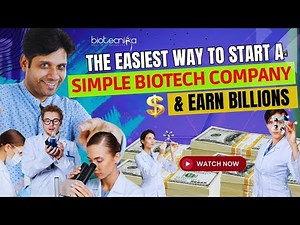 The Easiest Way to Start a Simple Biotech Company & Earn Billions #biotechnology #startup #earn