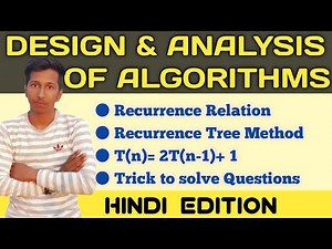 Recurrence relation | Recursion Tree Method | Explanation | (T(n)= 2T(n-1)+1 ) | By Shivansh | Hindi
