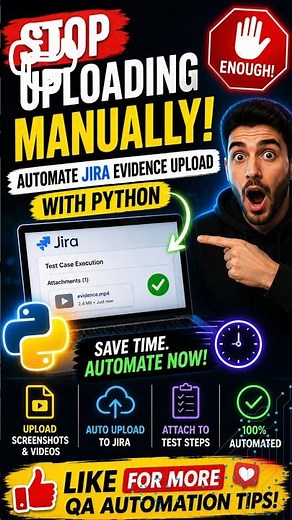 Save HOURS in QA! Automate Jira Evidence Upload 🔥