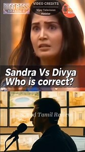 Sandra Amy vs Divya Continues in Bigg Boss Season 9 Tamil| Who is correct?
