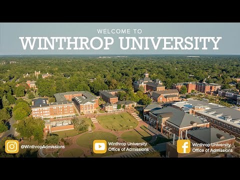 An Introduction to Winthrop // Winthrop University