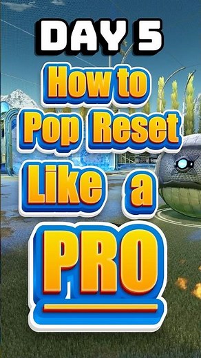 How to Pop Reset like a Pro | Day 5
