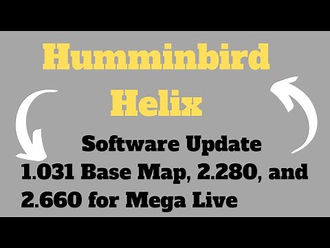 Humminbird Helix Software Update 1.031 Base Map, 2.280, and 2.660 for Mega Live