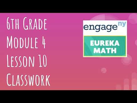 Engage NY // Eureka Math Grade 6 Module 4 Lesson 10 Classwork