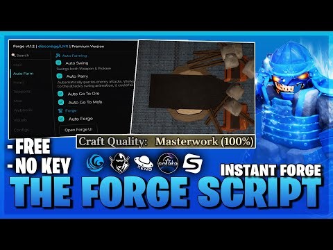 ❄️ The Forge Script NO KEY | Instant Forge,100% Masterwork, Ore Skipper, Auto Forge, ESP, Dupe Spins