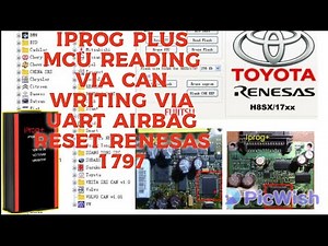 iProg Plus Mcu Reading via Can Writing Via Uart AirBag Reset renesas 1797