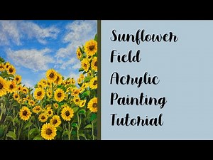 Sunflower Field Acrylic Painting Tutorial #yellowflowerartchallenge