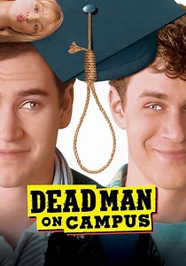 Dead Man on Campus - movie: watch stream online