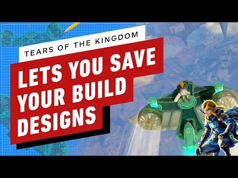 The Legend of Zelda: Tears of the Kingdom Will Let You Save Build Designs