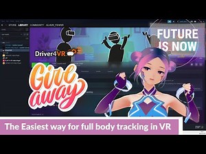 *Giveaway* The easiest way for full-body tracking in VR - Driver4VR new updates! Webcam & Oculus CV1