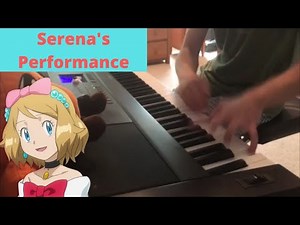 Serena's Performance Theme: Pokémon XY (Piano Cover)
