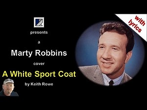 A White Sport Coat - Marty Robbins Cover (with lyrics)