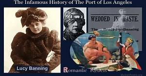 San Pedro Stories: The Notorious Port of Los Angeles