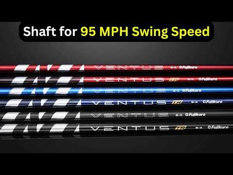 Best Driver Shaft for 95 MPH Swing Speed