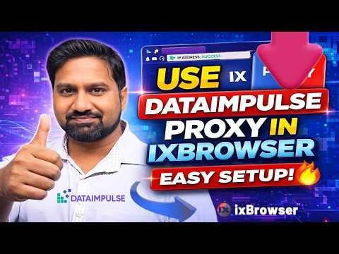 How to Use DataImpulse Proxy in IXBrowser (Step by Step Hindi Guide)