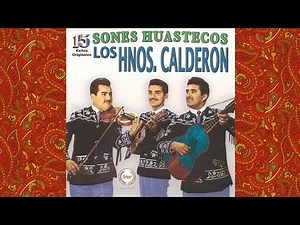 Los Hermanos Calderon - El Querreque & El Nuevo Querreque