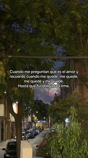 ¿Qué es el amor? — Cuando me quedé y recuerdo