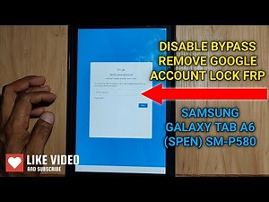 Samsung Galaxy Tab A6 SM-P580 | How to Bypass Google Account (FRP) Any Samsung Tablet