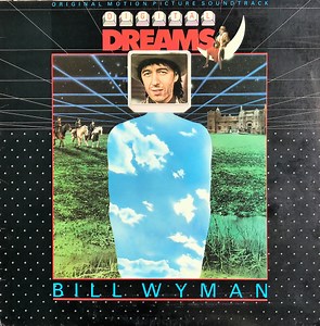 Bill Wyman - Digital Dreams Original Motion Picture Soundtrack
