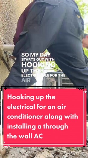 Electrical Hookup and Through the Wall Air Conditioner Installation