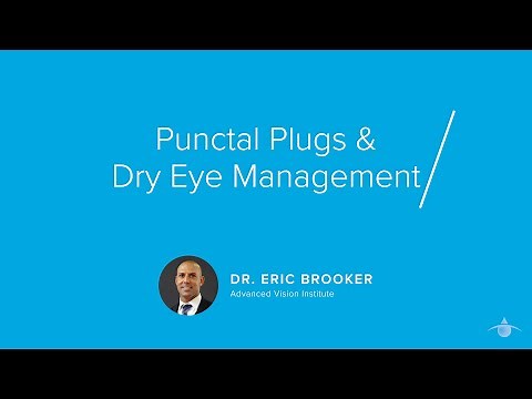 Punctal Plugs & Dry Eye Management