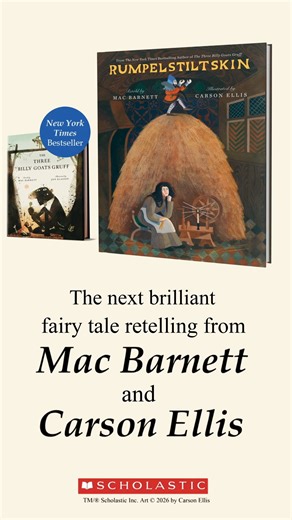 What would you do if a tiny, mysterious man could grant your biggest wish, but asked for something unthinkable in return? Pre-order this wonderful retelling of Rumpelstiltskin by Mac Barnett, illustrated by @Carson Ellis, a classic tale about cleverness, consequences, and the power of knowing someone’s true name. 📖 🔗 ➡️ https://schol.ca/x/gr | Scholastic Canada