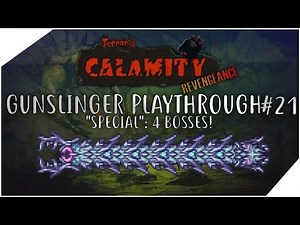 Revengeance Gunslinger Playthrough #021 (Calamity 1.2)