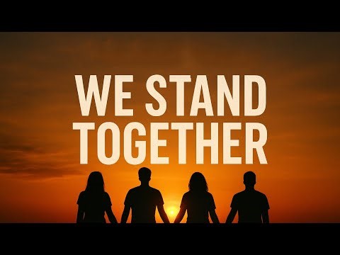 We Stand Together (Official Music Video)