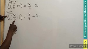 Linear Equation involving fractions | Taxonomy online mathematics