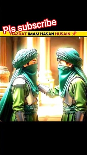 imam Husain ka Bachpan ka video please like subscribe