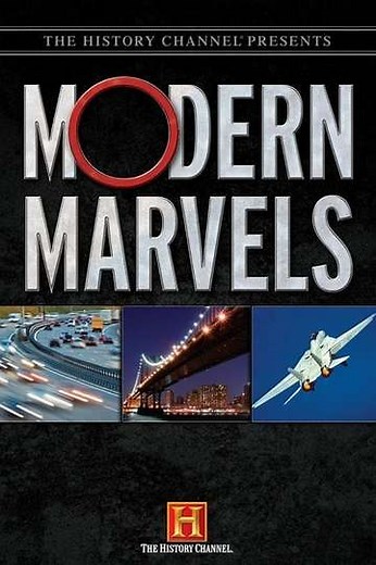 Modern Marvels (1993-2022) - TV Show