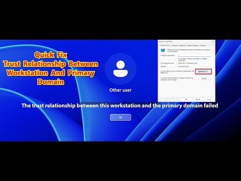 How to Quick Fix Trust Relationship Between Workstation and Domain Failed Using Network ID Windows11